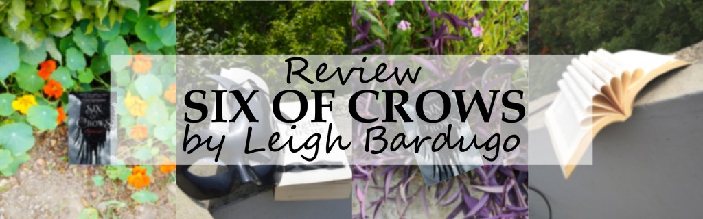 Book Review: Six of Crows by Leigh Bardugo